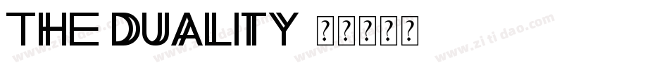 The Duality字体转换